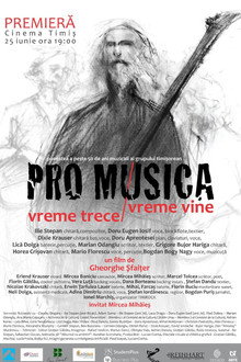 Pro Musica. Vreme trece. Vreme Vine