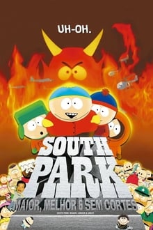 Poster do filme South Park: Maior, Melhor e Sem Cortes