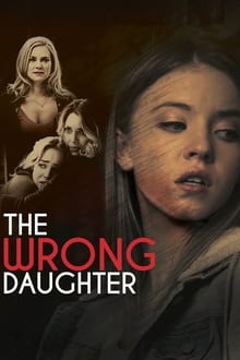 The Wrong Daughter movie poster