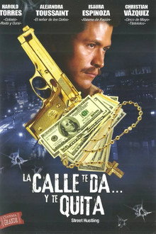 La calle te da... y te quita
