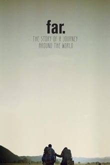 Poster do filme FAR. The Story of a Journey around the World