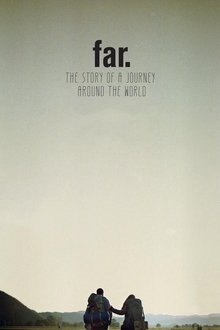 Poster do filme FAR. The Story of a Journey around the World