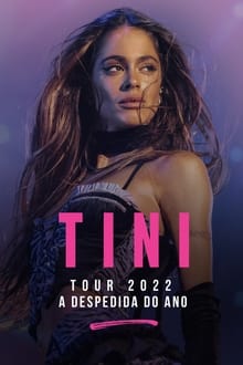 Poster do filme TINI Tour 2022: A Despedida do Ano