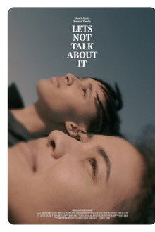 Let's Not Talk About It