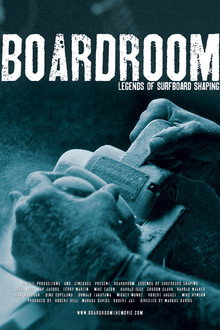 Boardroom - Legends of Surfboard Shaping