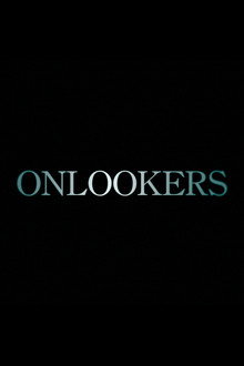 Onlookers