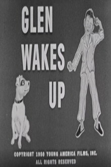 Glen Wakes Up