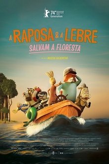 A Raposa e a Lebre Salvam a Floresta