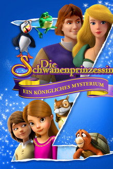 Die Schwanenprinzessin: Ein Königliches Mysterium