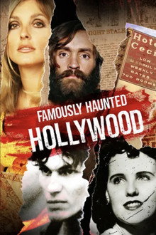 Famously Haunted: Hollywood
