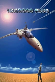 Macross
Plus:
Movie
Edition