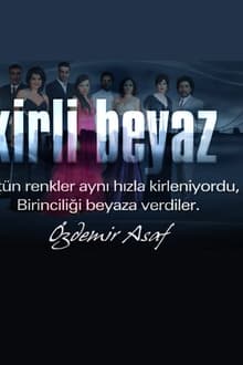 Poster da série Kirli Beyaz