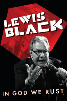 Lewis Black: In God We Rust