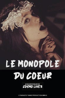 Le monopole du cœur