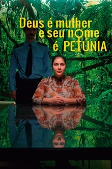 Poster do filme Deus é Mulher e seu Nome é Petúnia