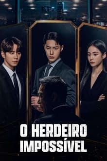 Poster da série O Herdeiro Impossível