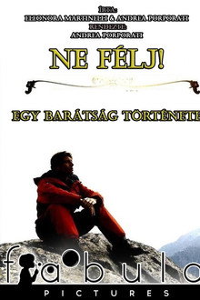 Ne félj! - Egy barátság története