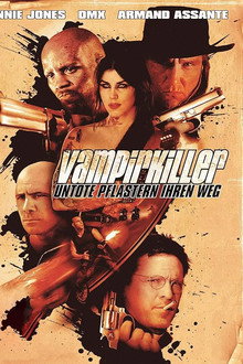 Vampirkiller - Untote pflastern ihren Weg