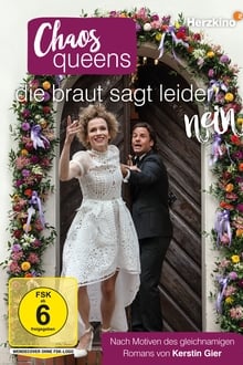 Poster do filme Chaos-Queens - Die Braut sagt leider nein
