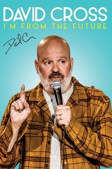 Poster do filme David Cross: I'm From The Future