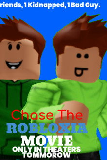 Chase The Robloxia Movie