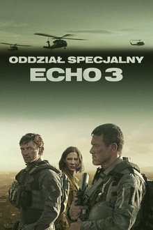 Oddział Specjalny Echo 3