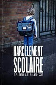  Harcèlement scolaire : Briser le silence 