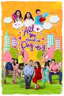 All You Need Is Pag-ibig All You Need Is Pag-ibig