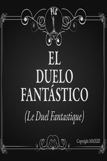 El Duelo Fantástico