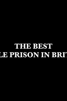 The Best Little Prison in Britain?