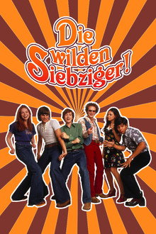 Die wilden Siebziger