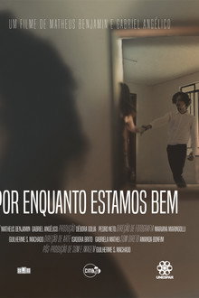 Por Enquanto Estamos Bem