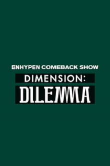 Poster da série 엔하이픈 컴백쇼 DIMENSION : DILEMMA