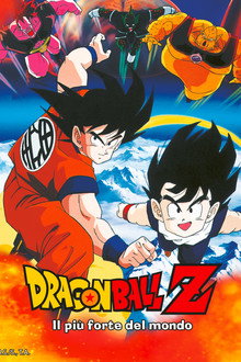 Dragon Ball Z - Il più forte del mondo