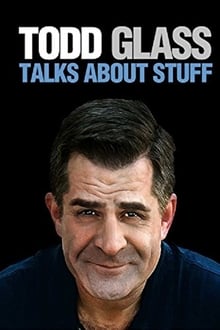 Poster do filme Todd Glass Talks About Stuff