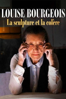 Louise Bourgeois, la sculpture et la colère