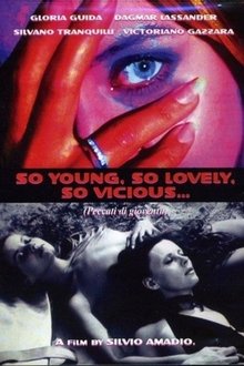 So Young, So Lovely, So Vicious... So Young, So Lovely, So Vicious...