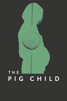 Poster do filme The Pig Child