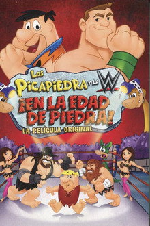 Los Picapiedra & WWE: En La Edad De Piedra