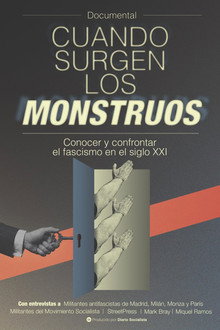 Cuando surgen los monstruos. Conocer y confrontar el fascismo en el siglo XXI