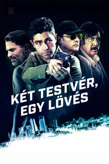 Két testvér, egy lövés