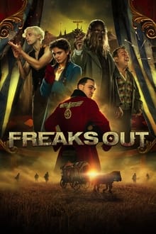 Freaks Out – Legendado