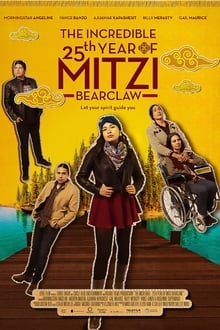 Poster do filme The Incredible 25th Year of Mitzi Bearclaw