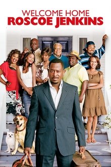 Welcome Home Roscoe Jenkins Welcome Home Roscoe Jenkins
