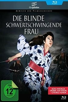 Die blinde schwertschwingende Frau