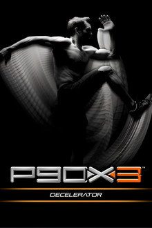 P90X3 - Decelerator