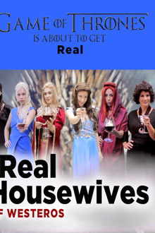 Real Housewives of Westeros