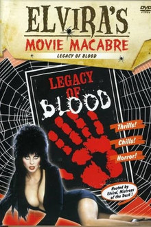 Elvira's Movie Macabre: Legacy of Blood