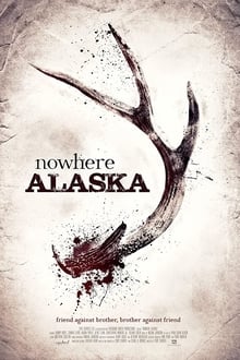 Nowhere Alaska 2020
