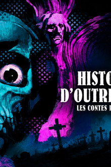Histoires d'outre-tombe